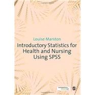 Introductory Statistics for Health and Nursing Using Spss