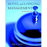 Hotel and Lodging Management: An Introduction