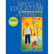 Special Education in Contemporary Society With Infotrac: An Introduction to Exceptionality