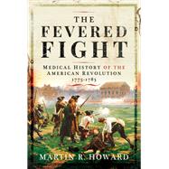 The Fevered Fight
