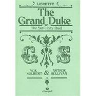 The Grand Duke: Libretto