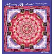 Healing Mandalas 2007 Calendar
