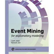 Event Mining for Explanatory Modeling