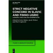 Strict Negative Concord in Slavic and Finno-Ugric