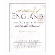 History of England, Volume II, A: 1688 to the Present (Chapters 16-31)