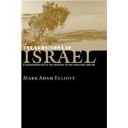 The Survivors of Israel: A Reconsideration of the Theology of Pre-Christian Judaism