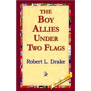 The Boy Allies Under Two Flags