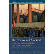 The Communist Manifesto With Related Documents