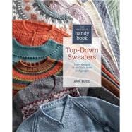 The Knitter's Handy Book of Top-Down Sweaters