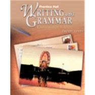 Prentice Hall Writing and Grammar: Communication in Action : Copper Level