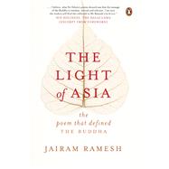 The Light of Asia The Poem that Defined The Buddha