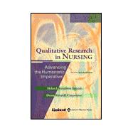 Qualitative Research in Nursing Advancing the Humanistic Perspective