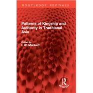 Patterns of Kingship and Authority in Traditional Asia