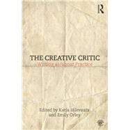 The Creative Critic: Writing as/about Practice