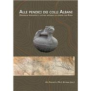 Alle Pendici Dei Colli Albani / on the Slopes of the Alban Hills