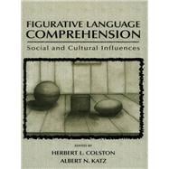 Figurative Language Comprehension: Social and Cultural Influences