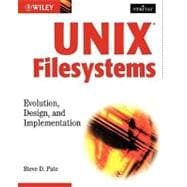 UNIX Filesystems Evolution, Design, and Implementation