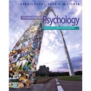 Cengage Advantage Books: Introduction to Psychology Gateways to Mind and Behavior