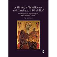 A History of Intelligence and 'Intellectual Disability'
