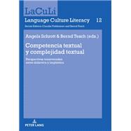 Competencia textual y complejidad textual/ Textual Competence and Textual Complexity