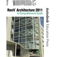 Revit Architecture 2011 A Comprehensive Guide