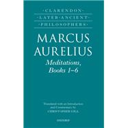Marcus Aurelius Meditations, Books 1-6