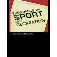 The Economics of Sport and Recreation: An Economic Analysis