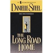 The Long Road Home A Novel