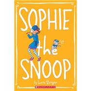 Sophie #5: Sophie the Snoop