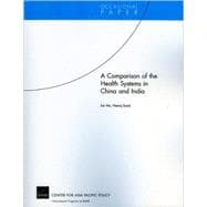 A Comparison of the Health Systems in China and India (2008)