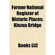 Former National Register of Historic Places : Kinzua Bridge