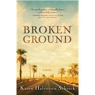 Broken Ground A Novel