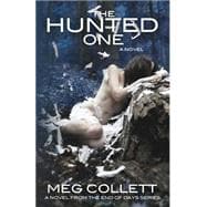 The Hunted One