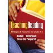 Teaching Reading Strategies and Resources for Grades K-6