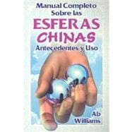 Manual completo sobre las esferas chinas/ Full Manual of Chinese sphere
