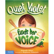 Quiet Violet Finds Her Voice