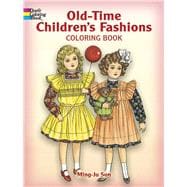 Old-Time Children's Fashions Coloring Book