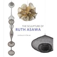 The Sculpture of Ruth Asawa