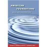 American Foundations Roles and Contributions