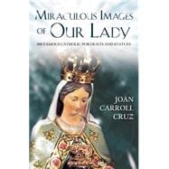 Miraculous Images of Our Lady