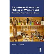 An Introduction to the Making of Western Art