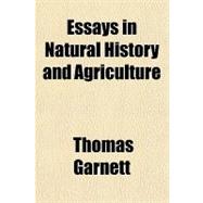 Essays in Natural History and Agriculture