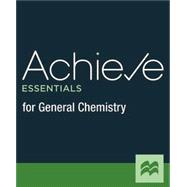 Achieve Essentials for General Chemistry (2-Term Access)