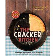 The Cracker Kitchen; A Cookbook in Celebration of Cornbread-Fed, Down Home Family Stories and Cuisine