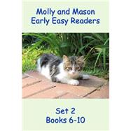 Molly and Mason Early Easy Readers Set 2 Books 6-10