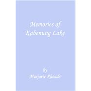 Memories of Kabenung Lake