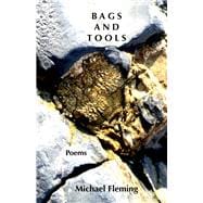 Bags and Tools Poems