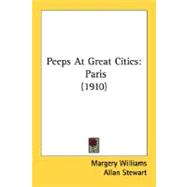 Peeps at Great Cities : Paris (1910)