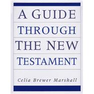 A Guide Through the New Testament