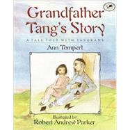 Grandfather Tang's Story : A Tale Told with Tangrams